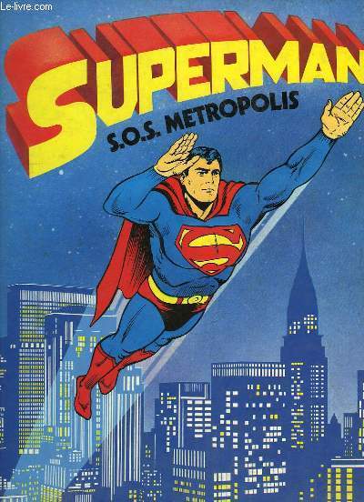 Superman, SOS Metropolis.