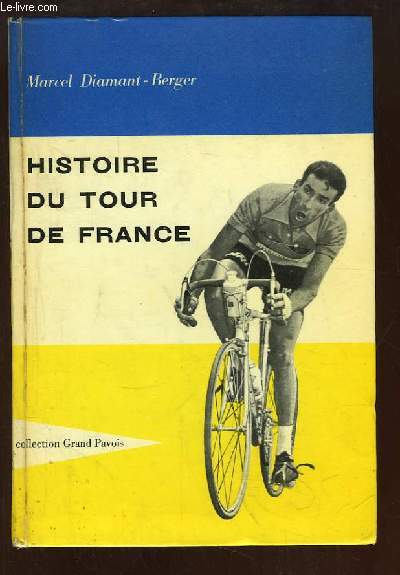 Histoire du Tour de France.