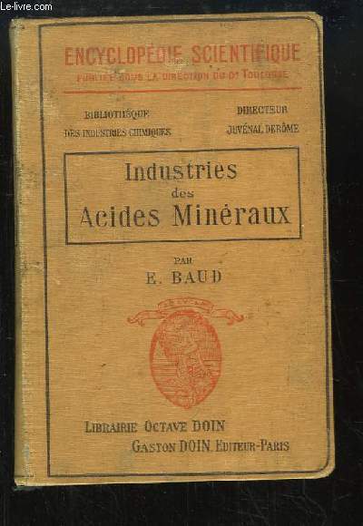 Industries des Acides Minraux (Acides Sulfurique, Chlorhydrique & Azotique).