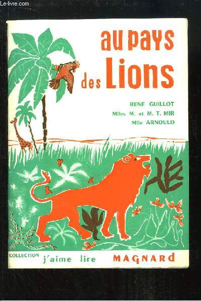 Au Pays des Lions. 2e livret : Les animaux sauvages.