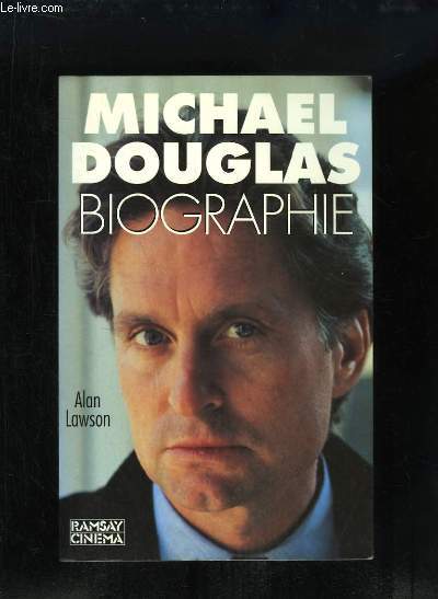 Michael Douglas. Biographie.