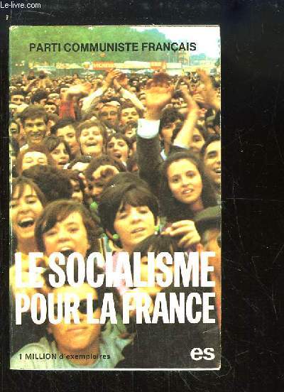 Le Socialisme pour la France. 22e Congrs du parti communiste, 4 au 8 fvrier 1976.
