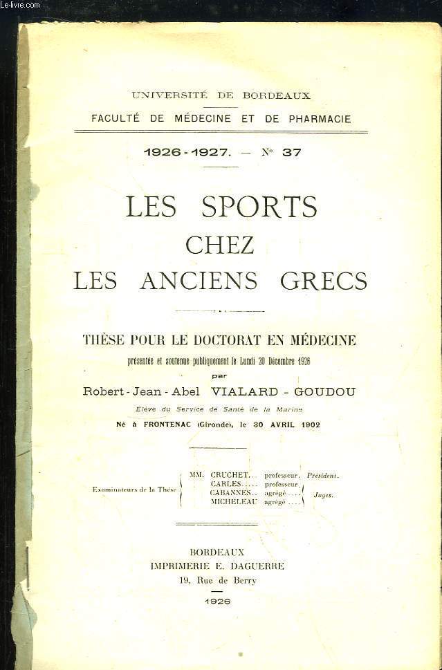 Les Sports chez les Anciens Grecs. Thse pour le Doctorat en Mdecine N37