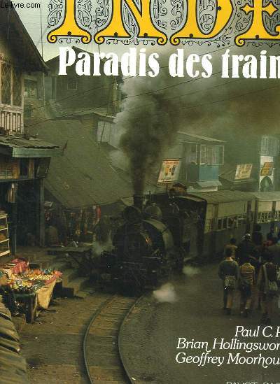 Inde, Paradis des trains.