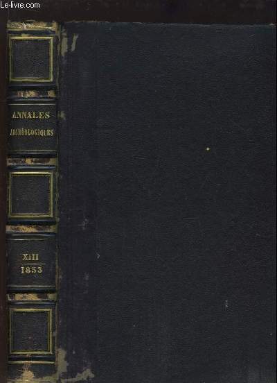 Annales Archologiques. TOME 13 : 1853.