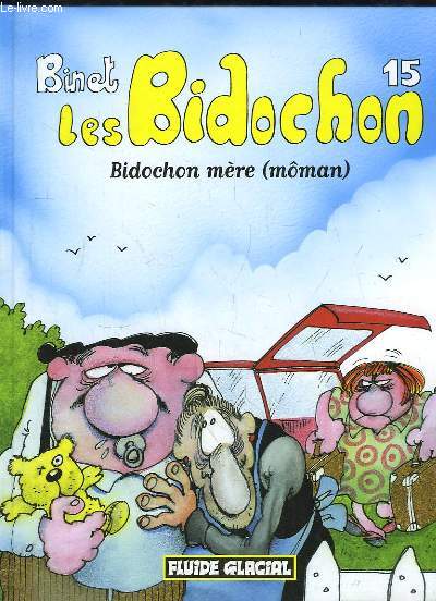 Les Bidochon, N15 : Bidochon mre (mman)