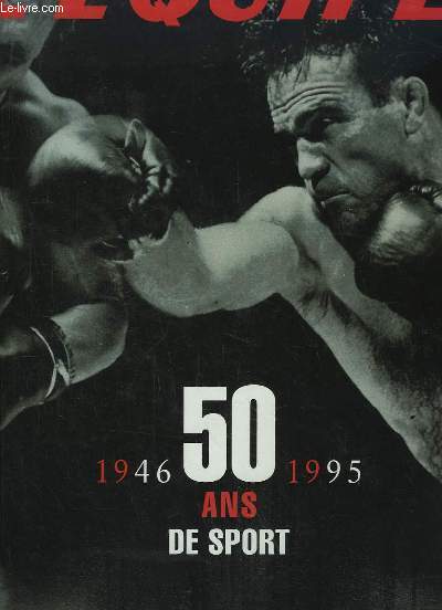 L'Equipe, 50 ans de Sport. 1946 - 1995. EN 2 TOMES