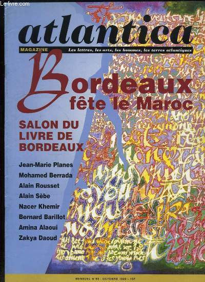 Atlantica Magazine, N69 : Bordeaux, fte le Maroc - Salon du Livre de Bordeaux -