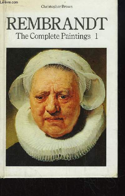 Rembrandt, The Complete Paintings, N1