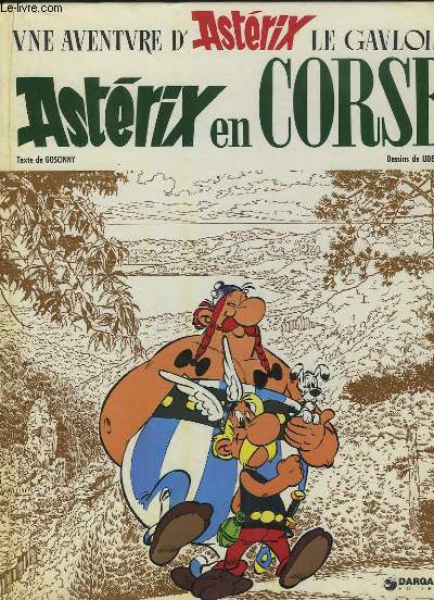 Astrix en Corse. Les Aventures d'Astrix le Gaulois.