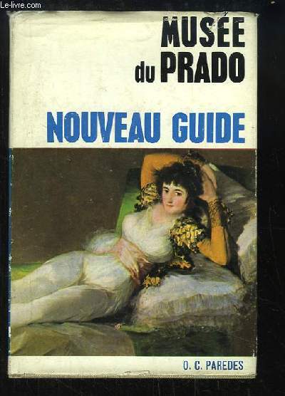 Nouveau Guide, Muse du Prado.