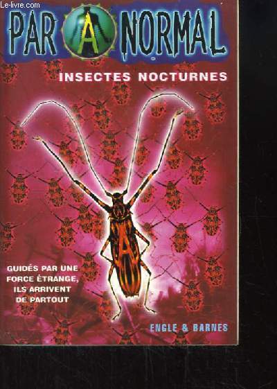 Paranormal. Insectes Nocturnes.
