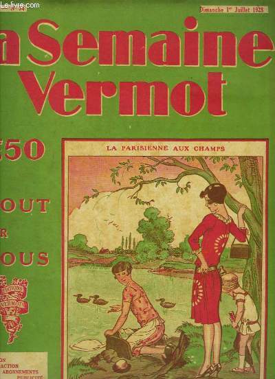 La Semaine Vermot de tout pour tous, N34 - 2me anne : La Parisienne aux champs - La Guadeloupe - Les roues  vent modernes - Les Accumulateurs ...