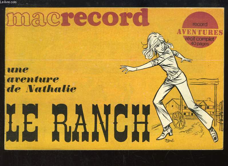 MacRecord - Le Ranch, une aventure de Nathalie.