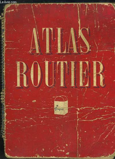 Atlas Routier Peugeot. Carte de la France.
