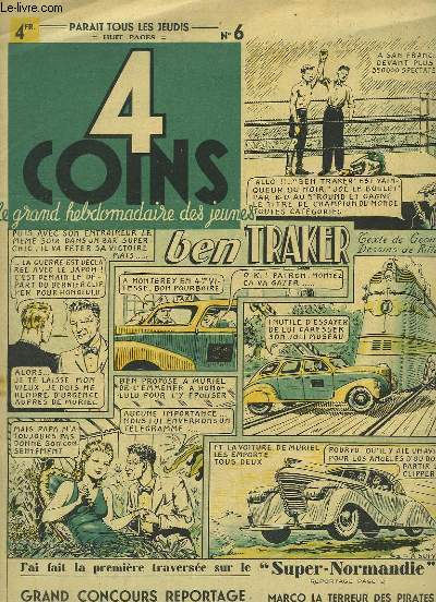 4 Coins, le grand hebdomadaire des jeunes N6 : Ben Traker - J'ai fait la premire traverse sur le 