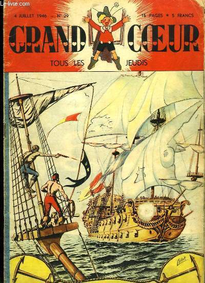 Grand Coeur n29 : L'audace de Jan Flibuste tait passe en lgende dans les Mers des Antilles - Une volont de fer, Stanley - Rflexions d'un cartable et de son contenu ...