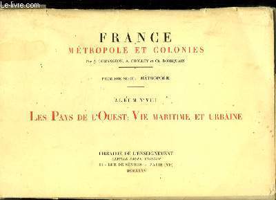 France Mtropole et Colonies. 1re srie : Mtropole. Album N8 : Les Pays de l'Ouest - Vie maritime et urbaine