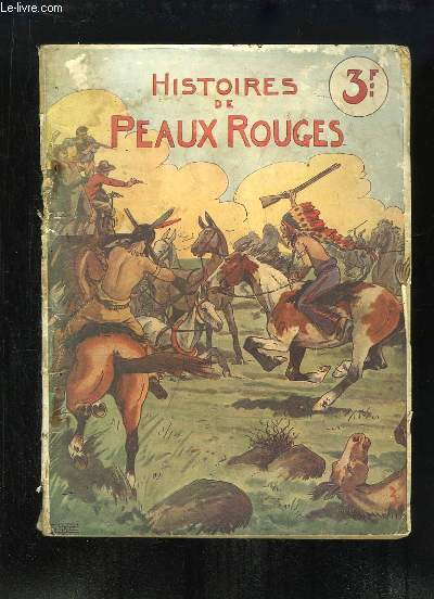 Histoires de Peaux Rouges.