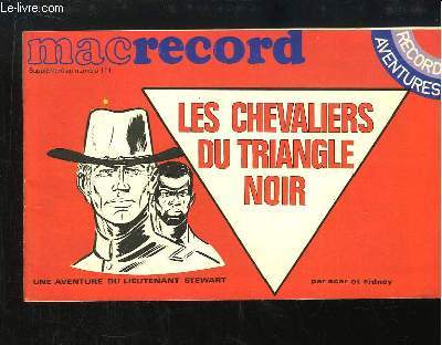 MacRecord, supplment au n111 : Les Chevaliers du Triangle Noir (une aventure du Lieutenant Stewart)