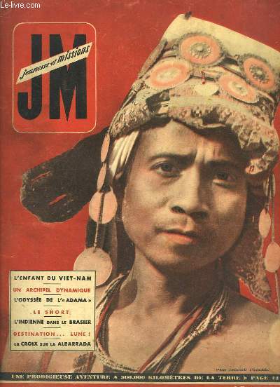 JM Jeunesse et Missions, n13 : L'enfant du Viet-Nam - Un archipel dynamique - L'Odysse de 