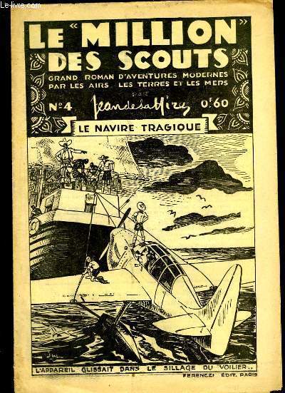 Le Million des Scouts N4 : Le navire tragique.