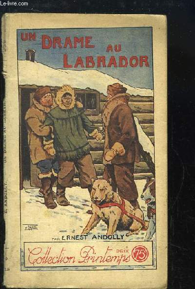 Un Drame au Labrador.