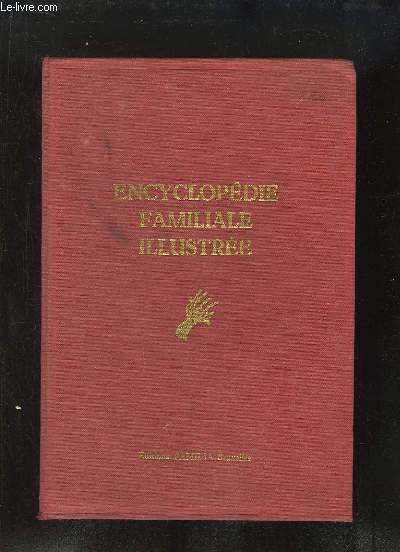 Encyclopdie Familiale Illustre