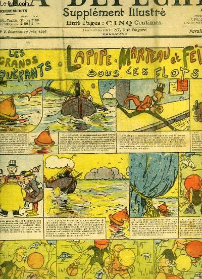 La Dpche, supplment illustr N3 - 10me anne : Lapipe, Marteau et Flochard sous les flots - Les deux dlicats - Le peintre raliste - Les Mousquetaires Invincibles ...