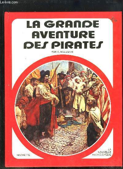La Grande Aventure des Pirates.