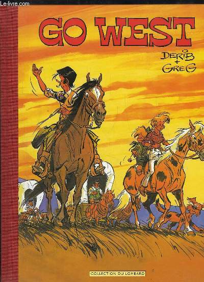 Go West. Une histoire du Journal Tintin.
