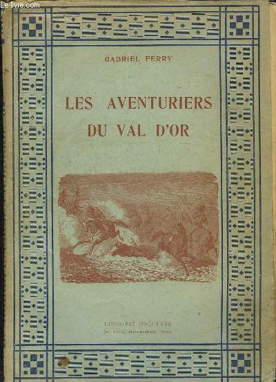 Les Aventures du Val d'Or.