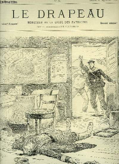 Le Drapeau N37, 5me anne : 1871, mort du Capitaine de Frgate de Larret-Lamalignie, dessin de L. Du PATY - Les Grandes Manoeuvres, la Halte, dessin de CARAN D'ACHE