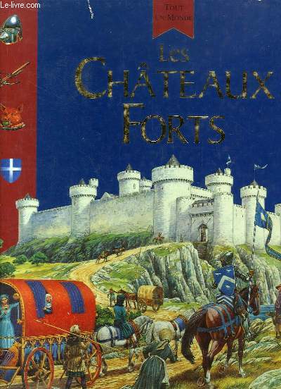 Les Chteaux Forts.