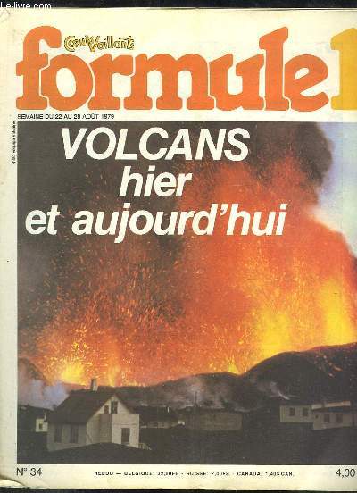 Formule 1, N34 : Volcans, hier et aujourd'hui.
