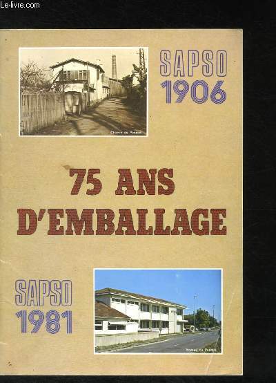 75 ans d'Emballage, 1906 - 1981