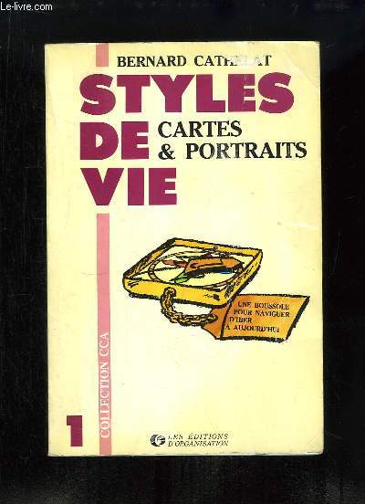 Styles de Vie. TOME 1 : Cartes et Protraits.