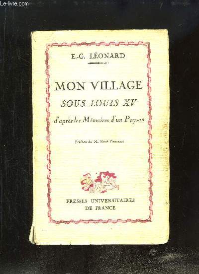 Mon Village sous Louis XV d'aprs les Mmoires d'un Paysan.