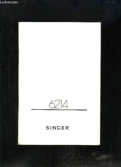 Notice d'utilisation de la Machine  coudre Singer 6214