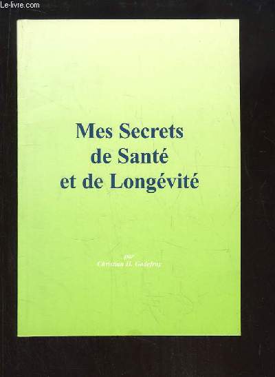 Mes Secrets de Sant et de Longvit.