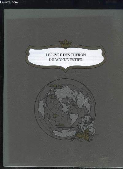 Le livre des Theron du Monde Entier.