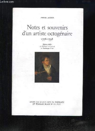Notes et souvenirs d'un artiste octognaire 1778 - 1798