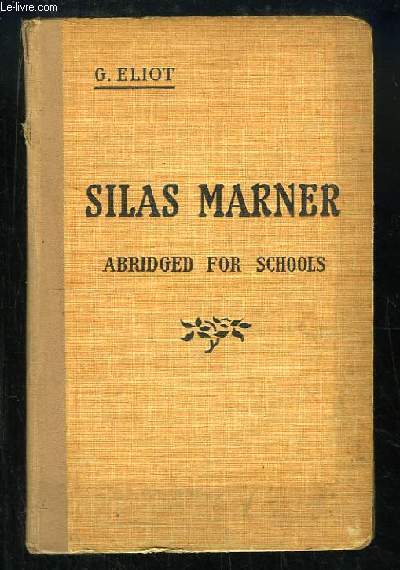 Silas Marner. Abridged for School.