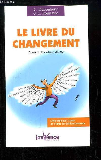Le livre du changement. Carnet d'criture de soi