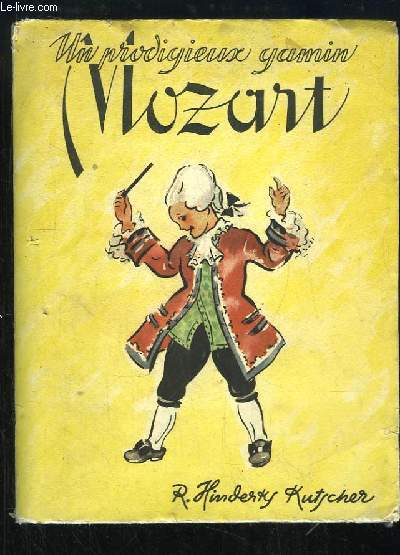 Un prodigieux gamin Mozart.