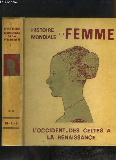 Histoire mondiale de la Femme. TOME 2