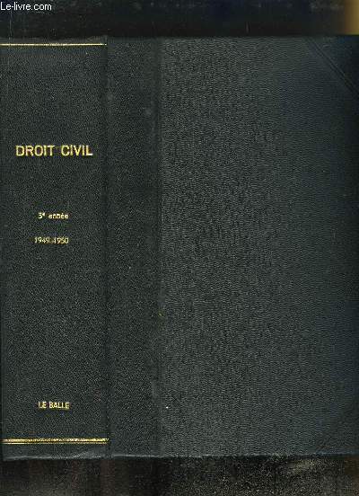 Cours de Droit Civil, rdig d'aprs la stnographie. Licence 3me anne, 1949 - 1950