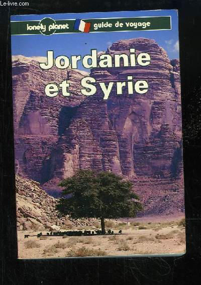 Jordanie et Syrie. Guide de Voyage.