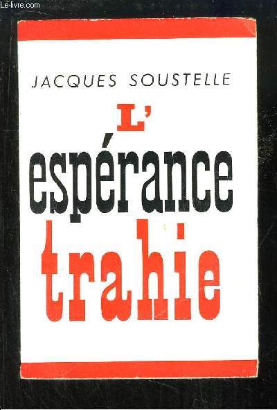 L'esprance trahie (1958 - 1961)