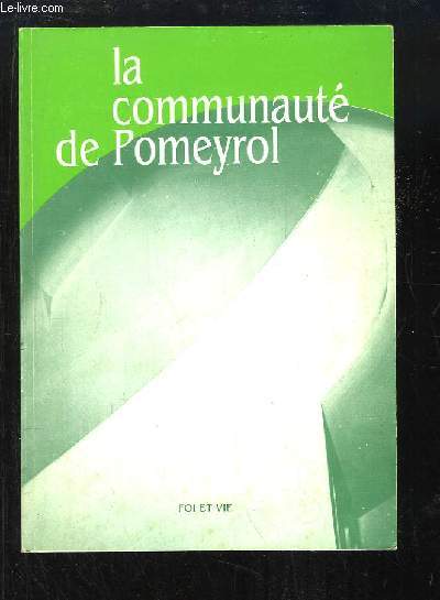 Cahiers de Pomeyrol N8 : La communaut de Pomeyrol